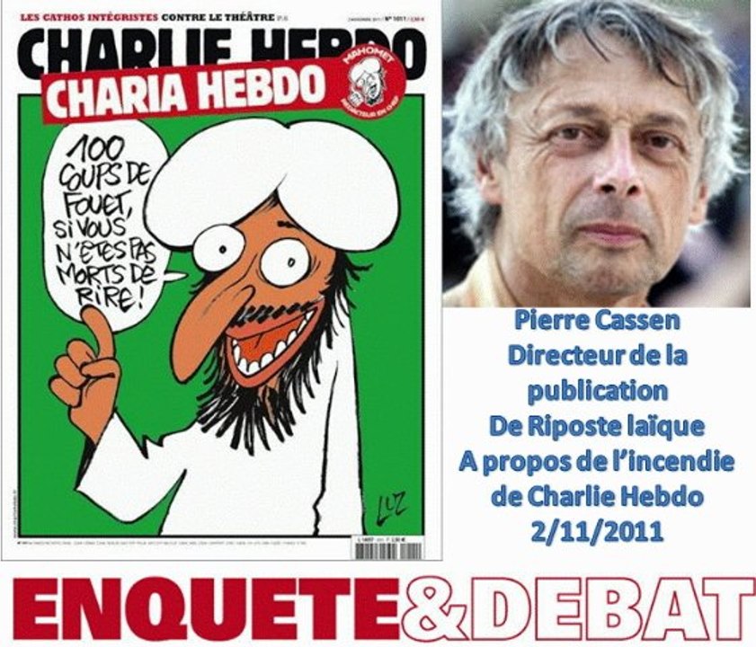 Réaction de Pierre Cassen à l'incendie du local de Charlie Hebdo