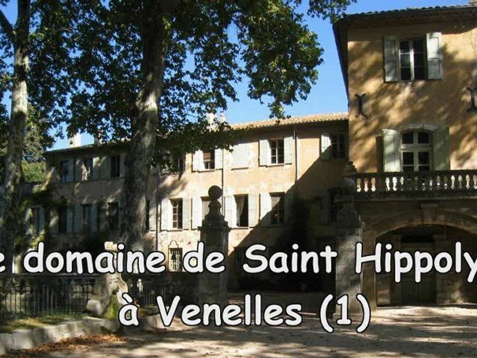 Le domaine de St Hippolyte à Venelles (1)