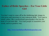 Father with the Bride Speeches and toasts : Top Tips For Composing an exciting Wedding Speech and also Bread toasted