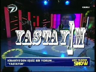 Kibariye - YASTAYIM