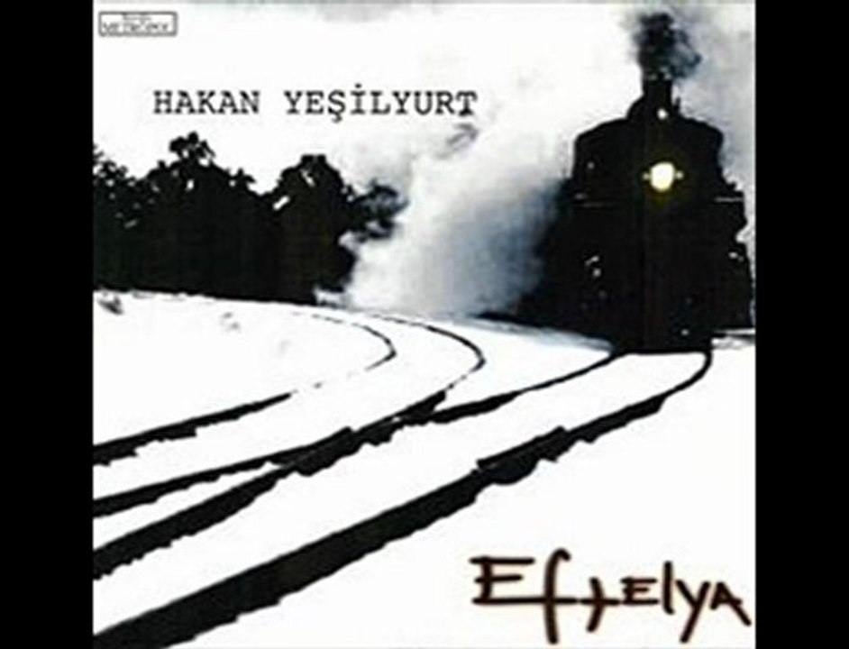 Hakan YEŞİLYURT - Eftelya