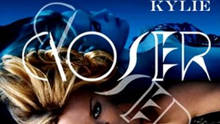 Kylie Minogue - Closer