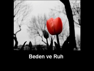 Beden ve Ruh