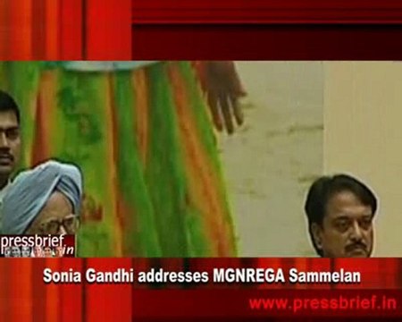 Sonia Gandhi addresses MGNREGA Sammelan