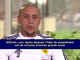 Brésil, Eto'o, Messi : les confessions de R. Carlos
