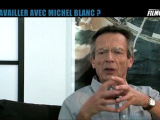 INTERVIEW de Patrice Leconte (7) : Michel Blanc