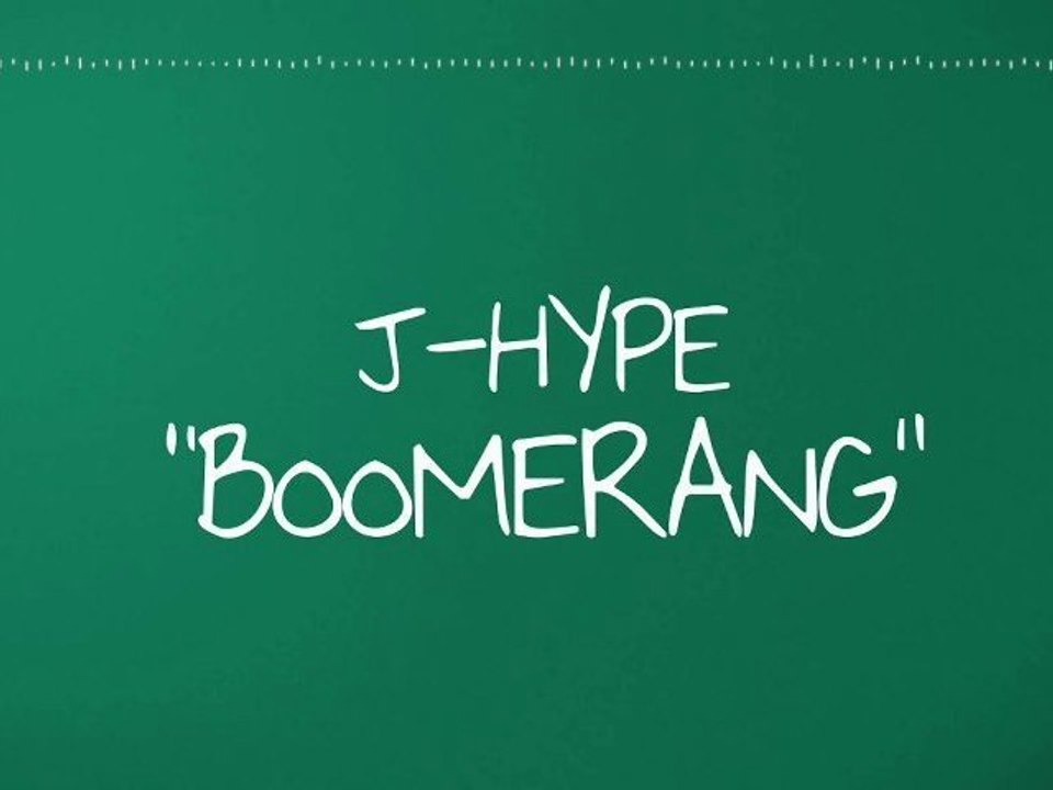 J-Hype - Boomerang (Official Lyric Video)