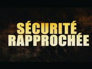 SÉCURITÉ RAPPROCHÉE (2012) Bande Annonce VF - HD