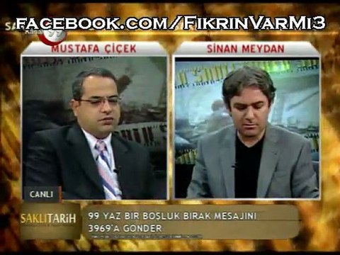 Saklı Tarih 4 Kasım 2011 Sinan MEYDAN 2.Bölüm