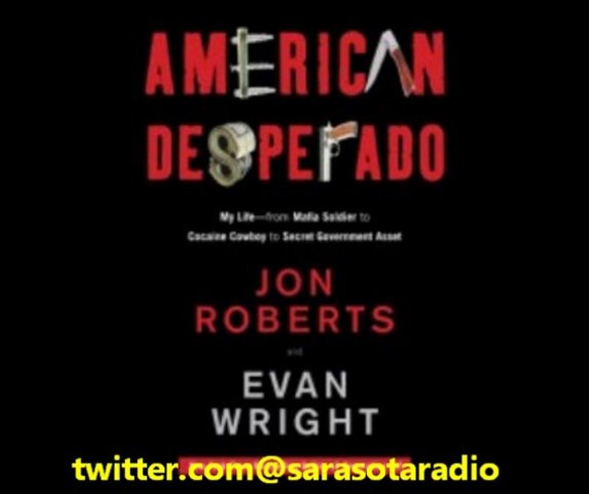 American Desperado Interview with authors Evan Wright and Jon Roberts