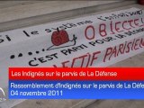 Les Indignés occupent  le parvis de La Défense