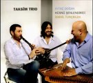 Taksim Trio - Gitti de Gitti - Upload By Ersan