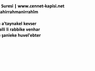 Namaz Sureleri - Kevser Suresi - Latince Okunusu ve HD Ses Kalitesi - www.cennet-kapisi.net