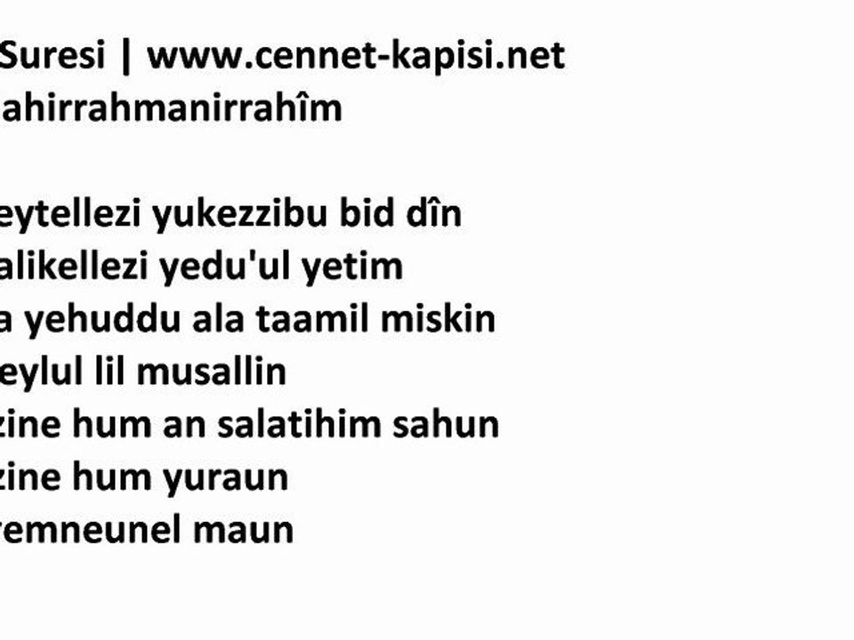 Namaz Sureleri - Maun Suresi - Latince Okunusu ve HD Ses Kalitesi - www.cennet-kapisi.net
