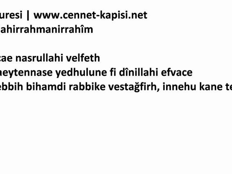 Namaz Sureleri - Nasr Suresi - Latince Okunusu ve HD Ses Kalitesi - www.cennet-kapisi.net