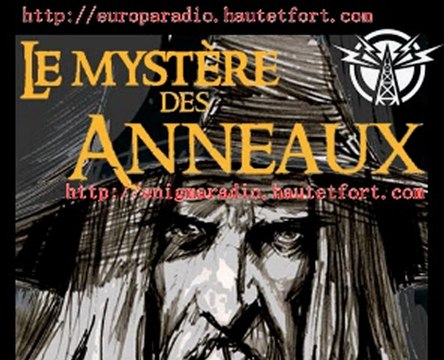 Le mystère des anneaux [ Enigma N°2 - Europa Radio ] - [Seigneur des anneaux, Bilbo le Hobbit]