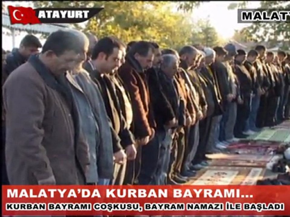 Malatya’da Kurban Bayramı coşkusu, Bayram Namazı ile başladı.