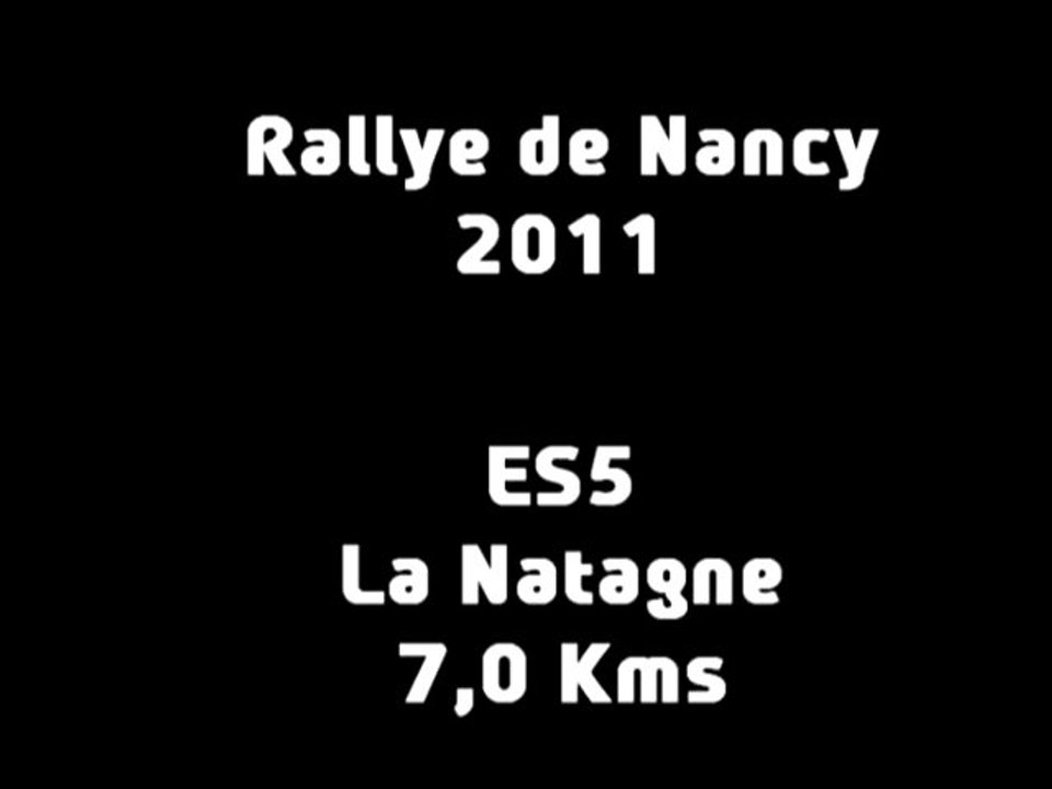 ES5 Rallye de Nancy 2011 (La Natagne)