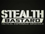 Stealth Bastard - Launch Trailer