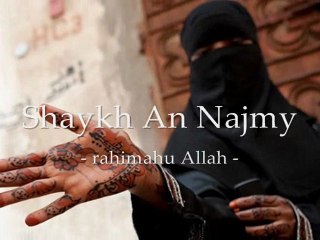 [POUR SOEUR] Epouse-moi et ma copine Shaykh An-Najmy rahimahu Allah