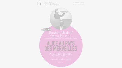 Alice au Pays des Merveilles - Ibrahim Maalouf & Oxmo Puccino // Académie Fratellini le 8-10-2011