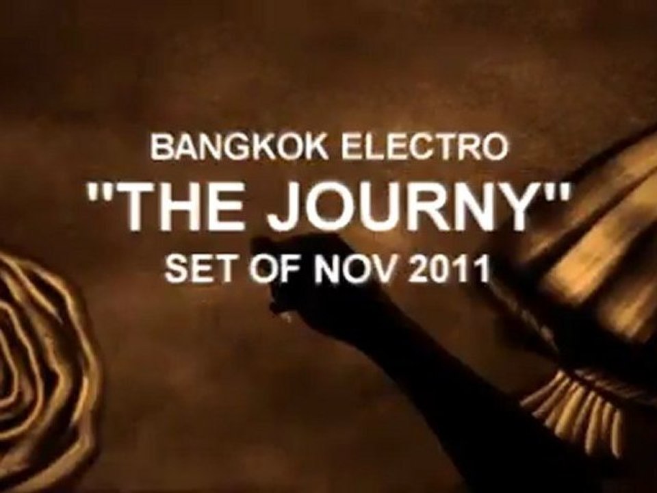 "The Journey" by Bangkok Electro