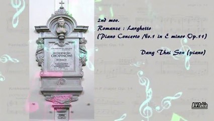 Frédéric Chopin - 2nd mov. Romanze : Larghetto
