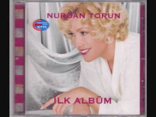 Nurdan Torun - Aşkımız Hiç Bitmeyecek -