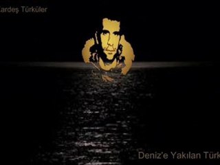 Deniz'e Yakılan Türkü