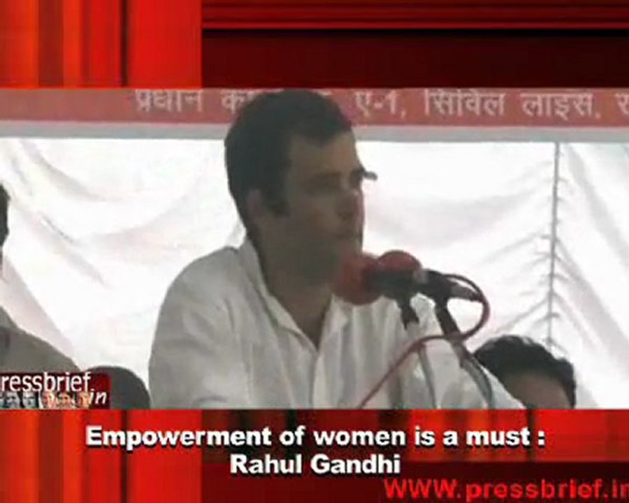 Empowerment of women is a must - Rahul Gandhi