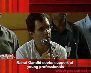 Rahul Gandhi seeks support of  young professionals