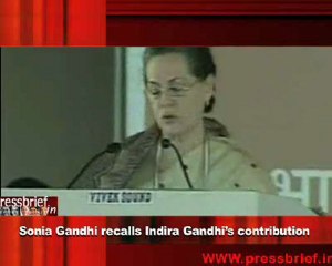 Sonia Gandhi recalls Indira Gandhi’s contribution