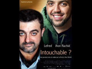 INTOUCHABLE ?