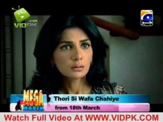 Drama Thori Si Wafa Chahiye in Mega March on Geo Tv - Promo