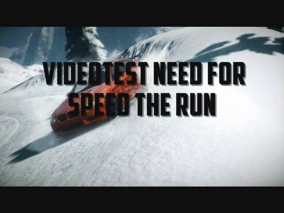 Vidéotest de need for speed the run