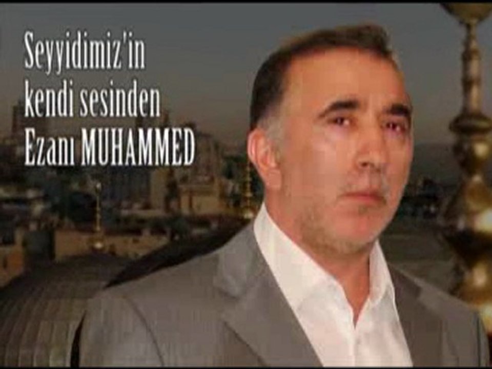 Ezan ı Muhammed Seyyid Şenel İlhan