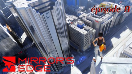 Mirror's Edge  épisode 9 - l'éclat - xbox360