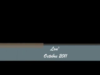 Lou' - Octobre 2011
