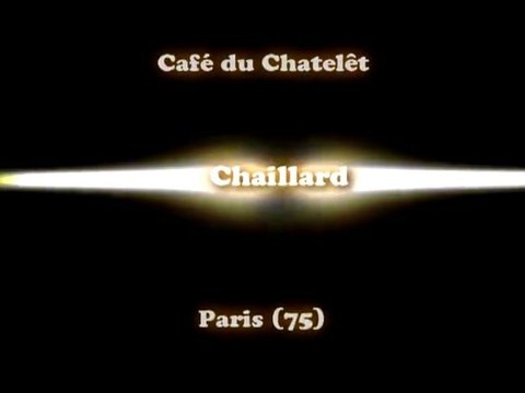 Soirée de sélections du championnat d'île-de-France de karaoké au Café du Châtelet (Paris, 75) - Interprêtation de Chaillard