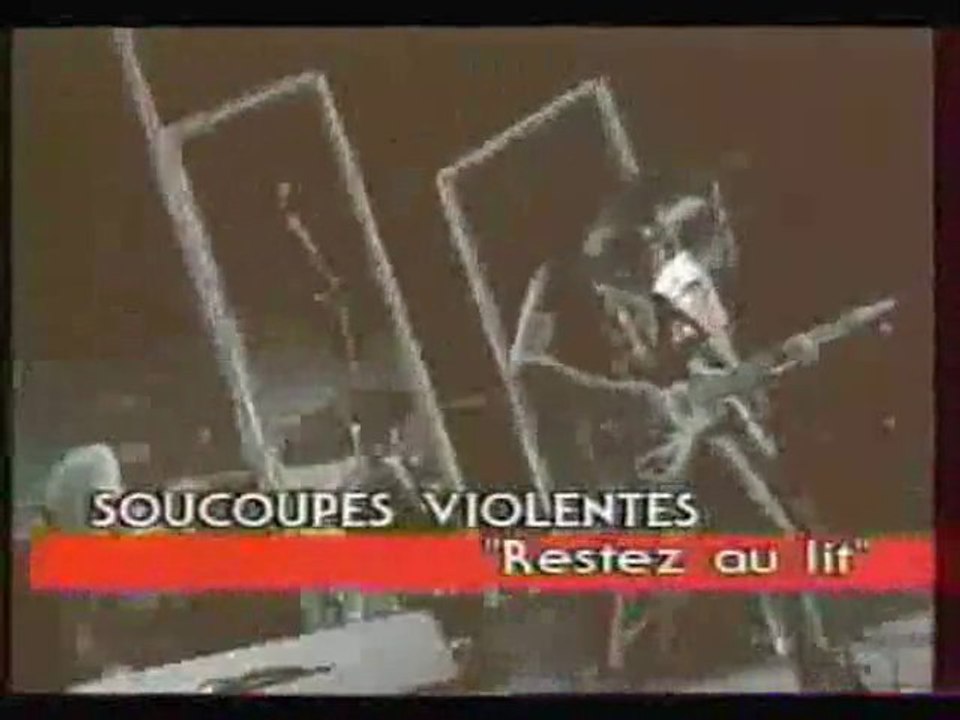 Les Soucoupes Violentes. "RESTER AU LIT"