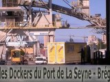 Chez les Dockers du Port de La Seyne - Brégaillon