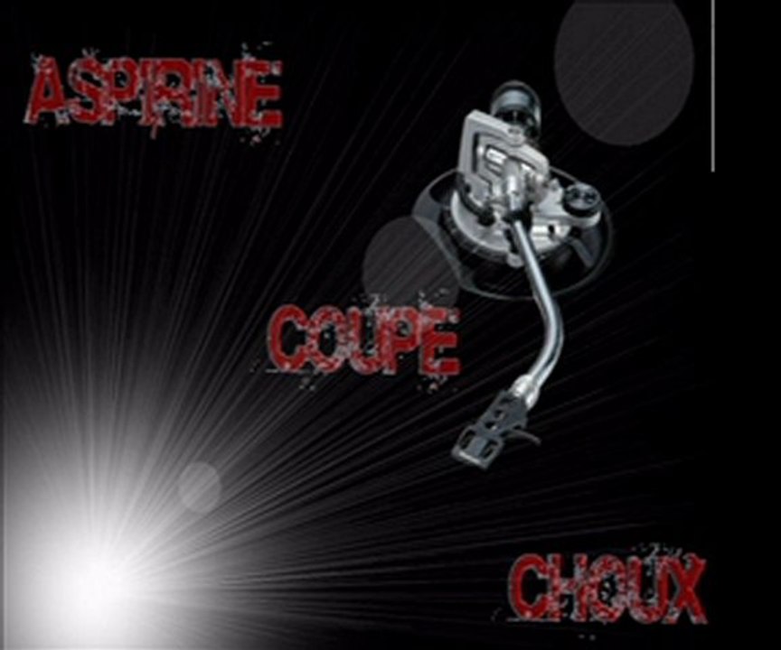 mlk aspirine coupe choux