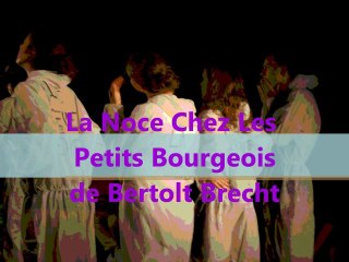 Descargar video: Option Théâtre du Lycée de Parentis en Born La Noce Chez Les Petits Bourgeois de Bertolt Brecht