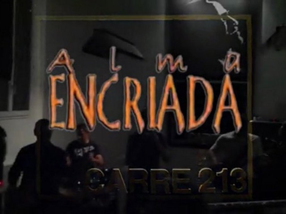 Alma Encriada @ Carré 213