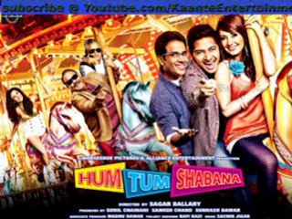 Hum Tum Shabana - Kaari kaari