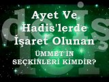 AYET VE HADİSLERE GÖRE ÜMMETİN SEÇKİNLERİ KİMDİR? - Cihad Yapım Grafik