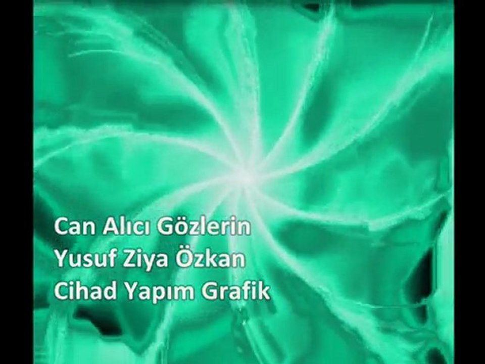 Can Alıcı Gözlerin - Yusuf Ziya Özkan - Cihad Yapım Grafik