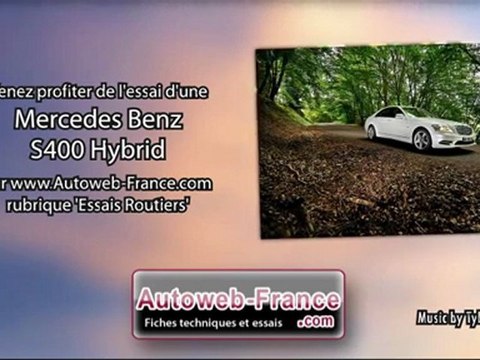Essai Mercedes Benz S400 Hybrid - Autoweb-France