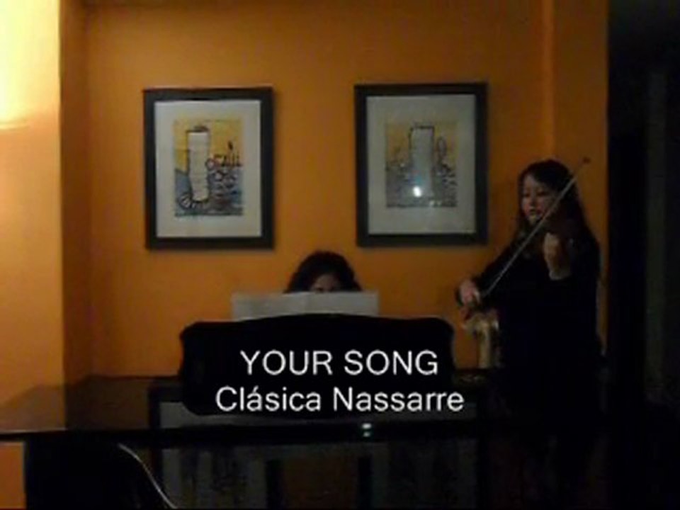 "YOUR SONG" MÚSICA para BODAS CIVILES. CLÁSICA NASSARRE. ZARAGOZA