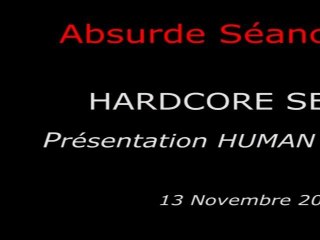 Absurde Séance Paris - HARDCORE SEANCE - Présentation du film THE HUMAN CENTIPEDE